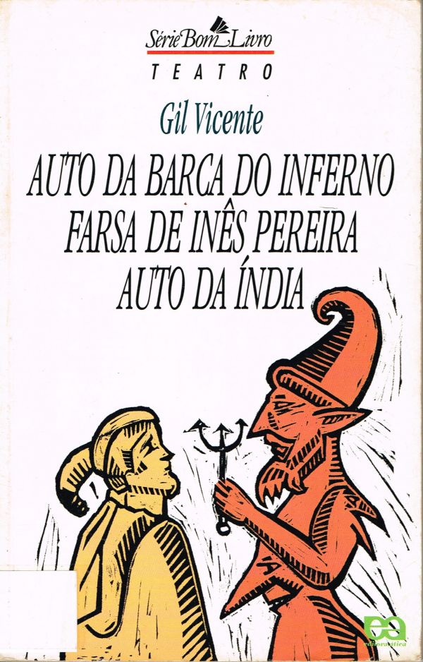 Auto da barca - Farsa de Inês Pereira - Auto da Índia